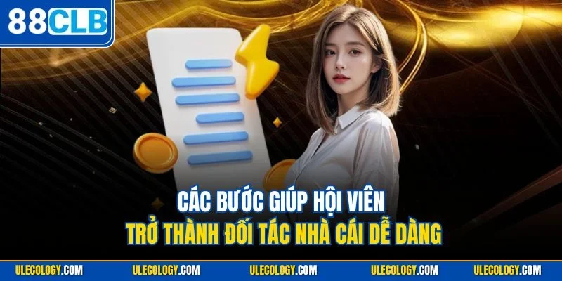 Các bước giúp hội viên trở thành đối tác nhà cái dễ dàng